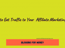 How to Get Traffic to Your Affiliate Marketing Blog