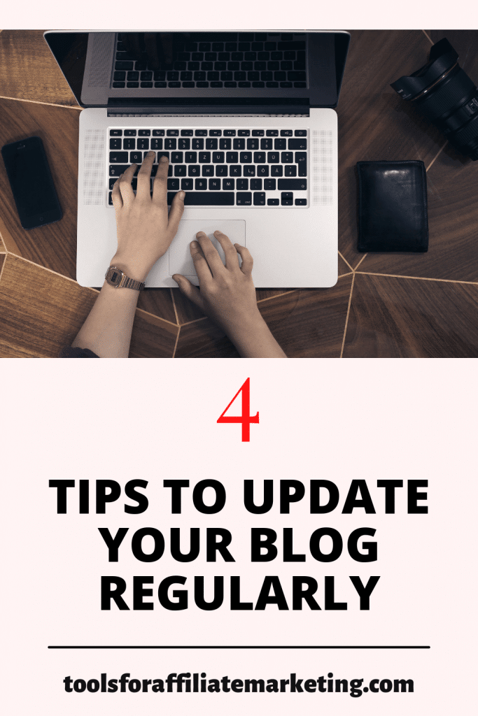 4 TIPS TO UPDATE YOUR BLOG REGULARLY 