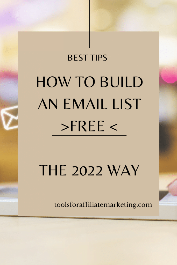 How To Build An Email List Free -The 2022 Way